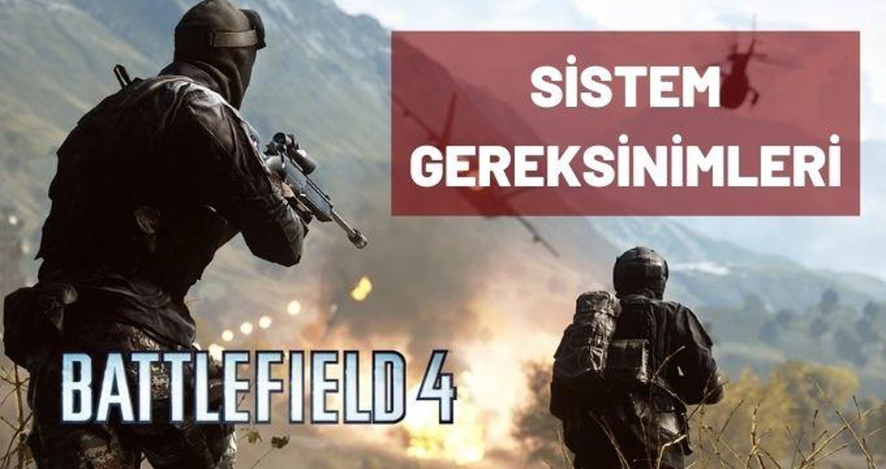 battlefield 4 sistem gereksinimleri 2021 13939827 1137 amp