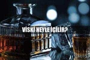 viski neyle icilir